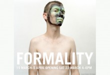 GALLERY 1 & 2 : MAR 19 - APR 5 'FORMALITY' by Guest Curator Paul Batt